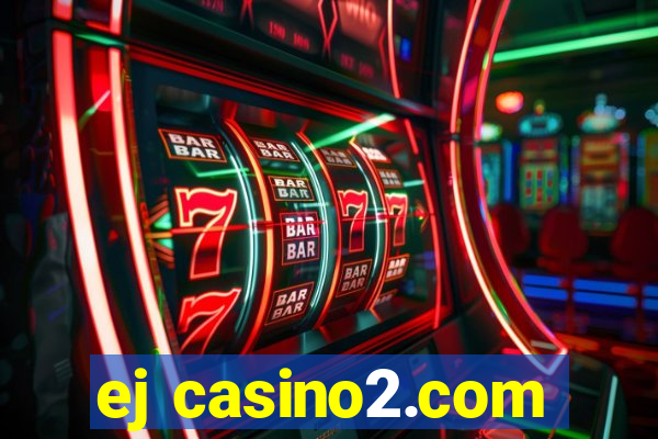 ej casino2.com